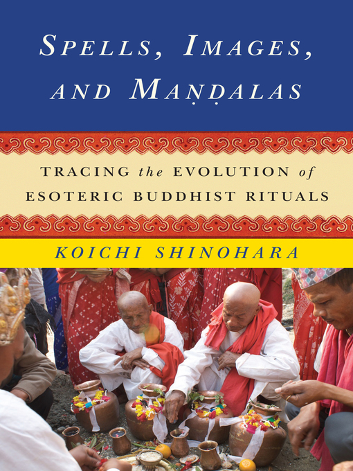 Title details for Spells, Images, and Mandalas by Koichi Shinohara - Available